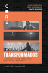 Portuguese: Guia de estudo transformado: abraçando nossa verdadeira identidade e propósito